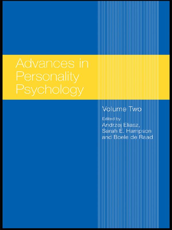 Advances in Personality Psychology by Andrzej Eliasz, Boele de Raad, Sarah E. Hampson