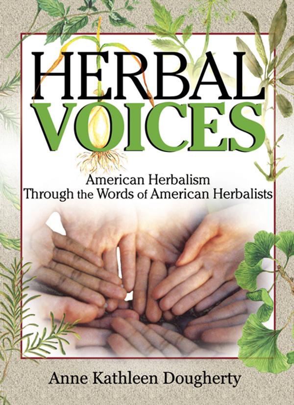 Herbal Voices by Anne Dougherty, Ethan B Russo