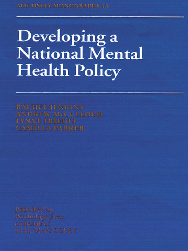 Developing a National Mental Health Policy by Rachel Jenkins