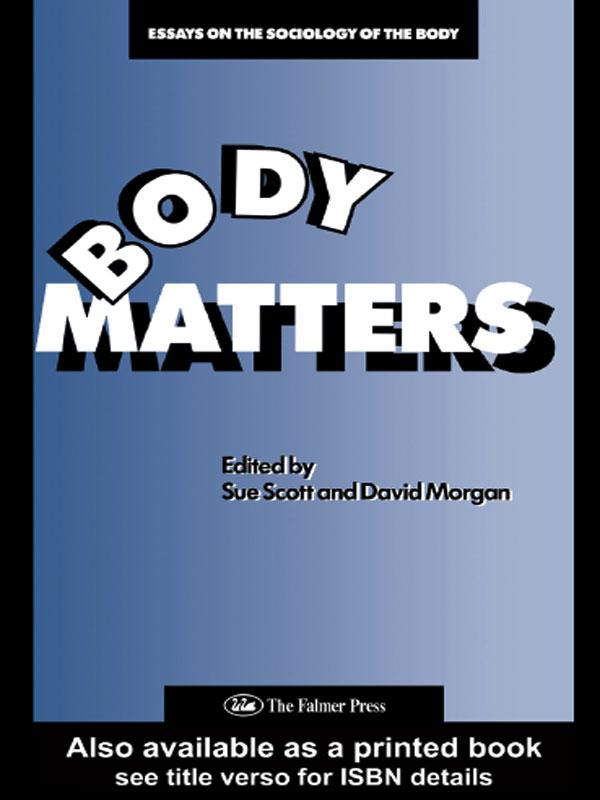 Body Matters by David Morgan, Sue Scott