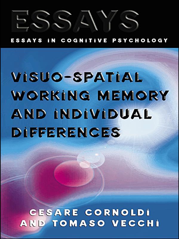 Visuo-spatial Working Memory and Individual Differences by Cesare Cornoldi, Tomaso Vecchi