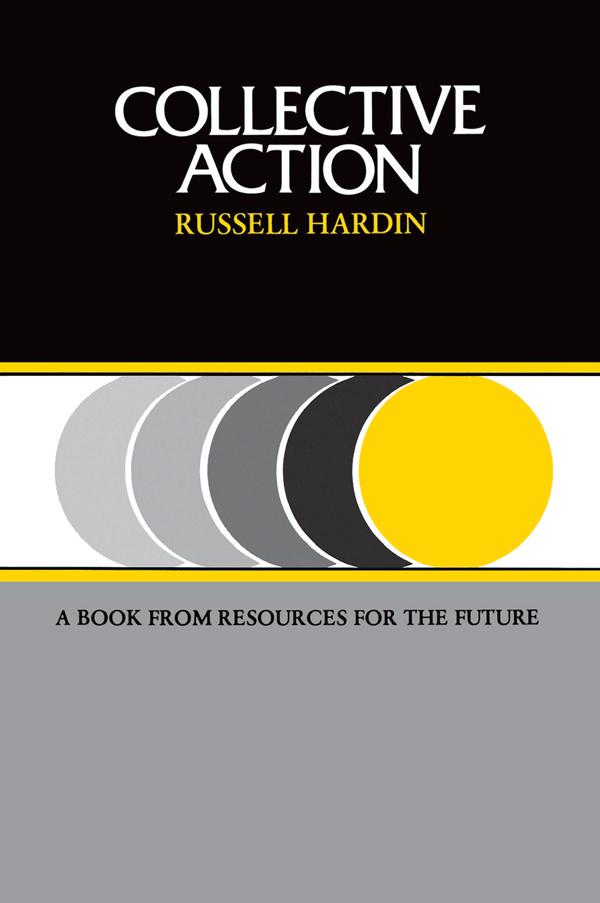 Collective Action by Russell Hardin