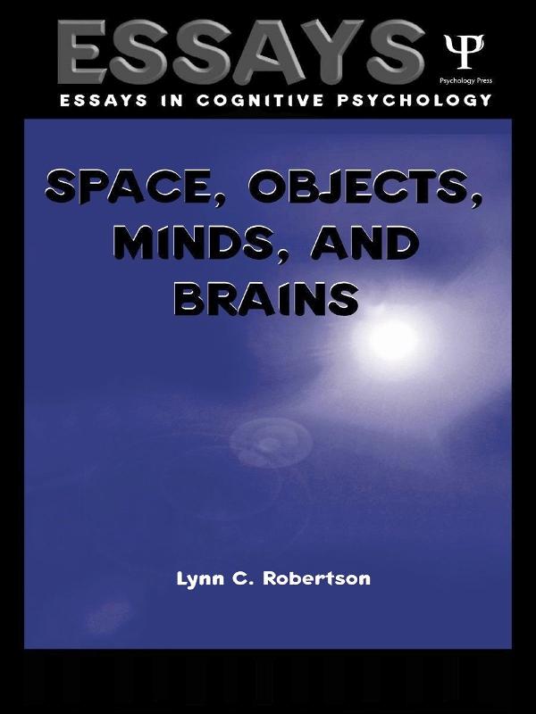 Space, Objects, Minds and Brains by Lynn C. Robertson
