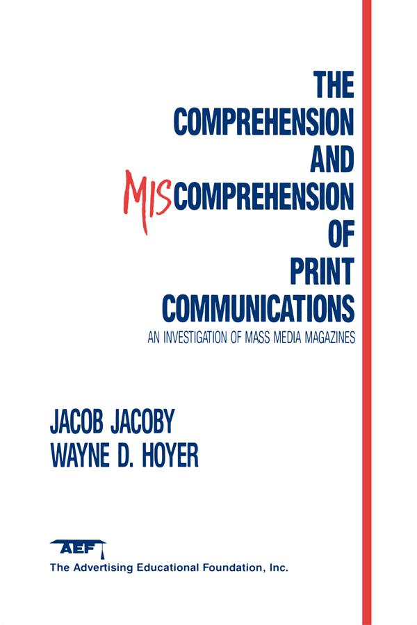 The Comprehension and Miscomprehension of Print Communication by Jacob Jacoby, Wayne D. Hoyer