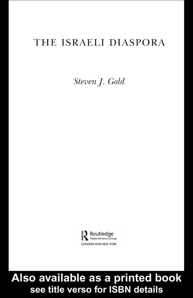 The Israeli Diaspora by Steven J. Gold