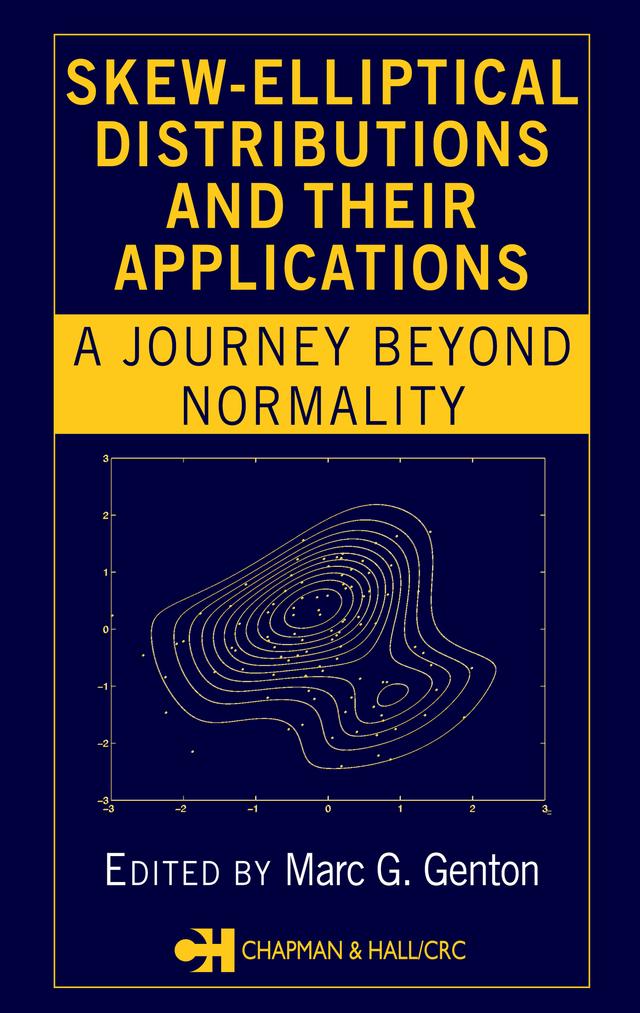 Skew-Elliptical Distributions and Their Applications by Marc G. Genton