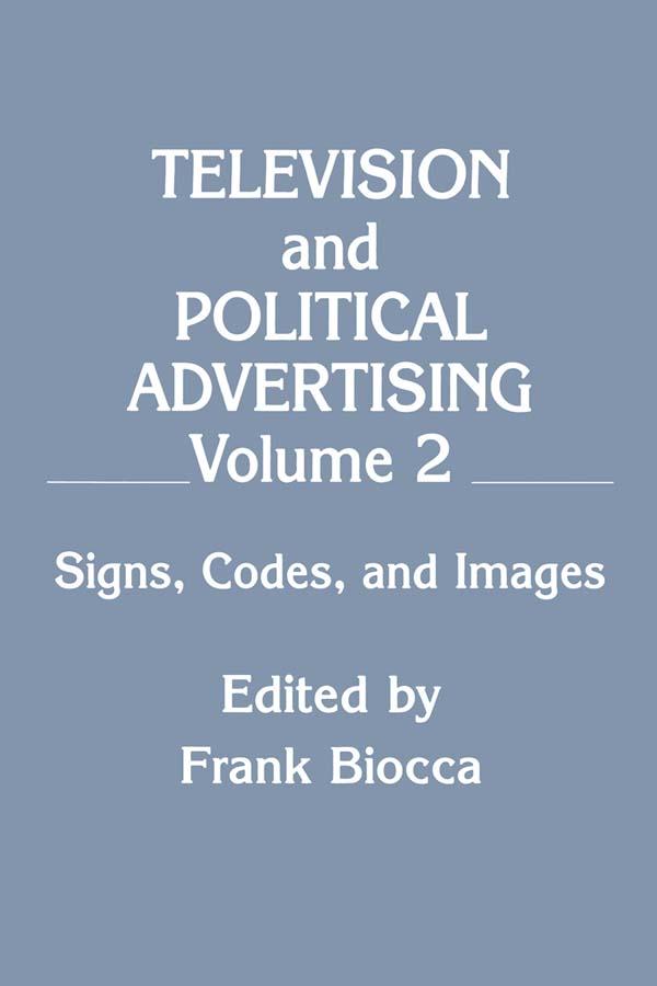 Television and Political Advertising by Frank Biocca
