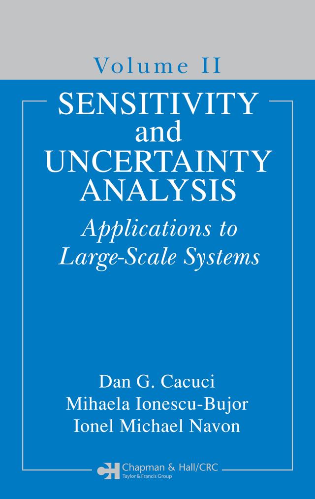Sensitivity and Uncertainty Analysis, Volume II by Dan G. Cacuci, Ionel Michael Navon, Mihaela Ionescu-Bujor
