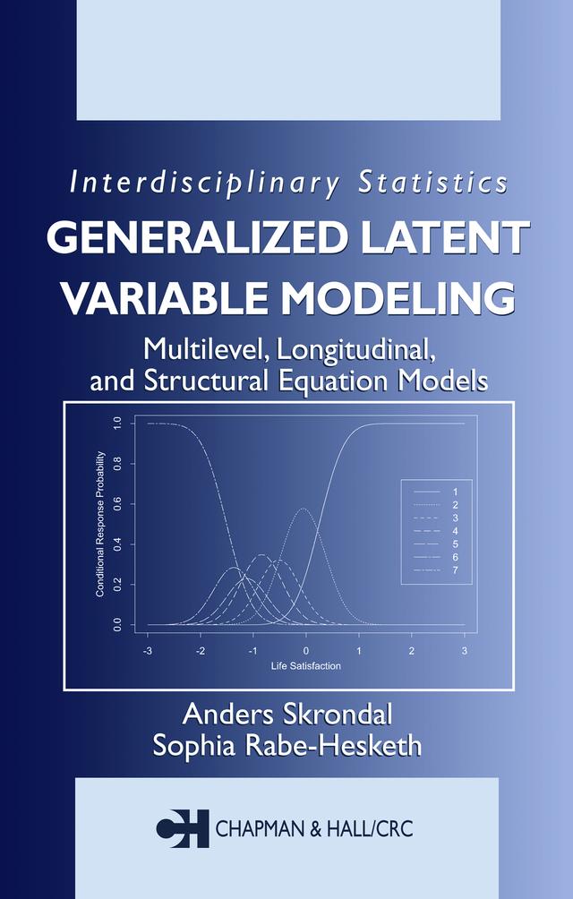 Generalized Latent Variable Modeling by Anders Skrondal, Sophia Rabe-Hesketh