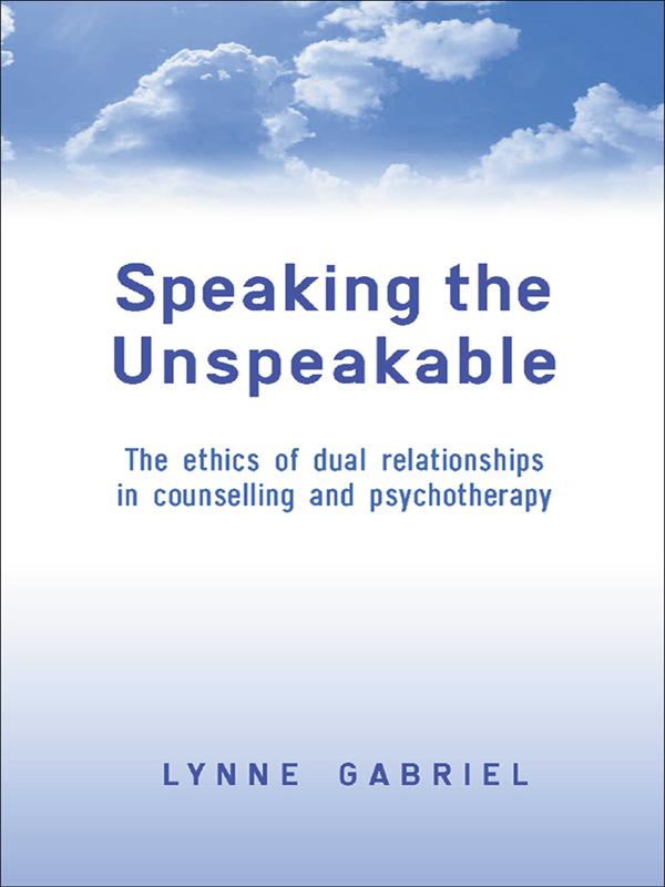 Speaking the Unspeakable by Lynne Gabriel