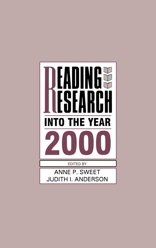 Reading Research Into the Year 2000 by Anne P. Sweet, Judith I. Anderson