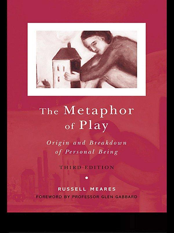The Metaphor of Play by Russell Meares