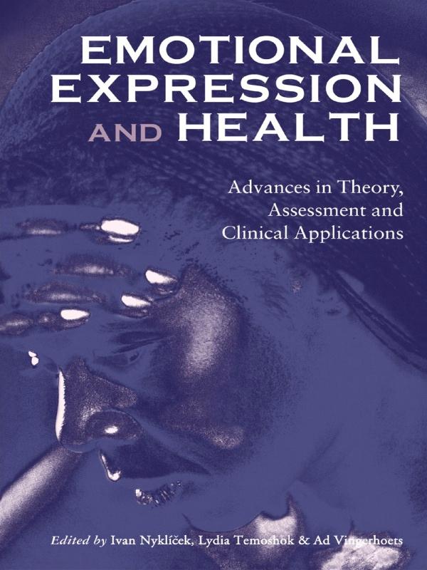 Emotional Expression and Health by Ivan Nyklícek, Lydia Temoshok