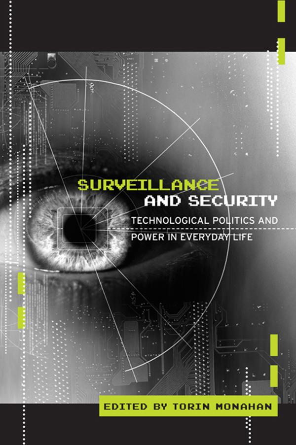 Surveillance and Security by Torin Monahan