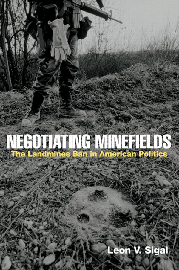 Negotiating Minefields by Leon V. Sigal