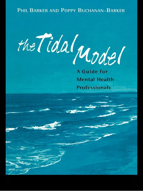 The Tidal Model by Poppy Buchanan-Barker, Prof Philip J Barker