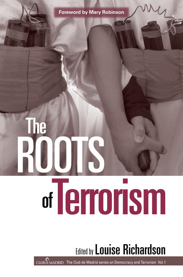 The Roots of Terrorism by Louise Richardson