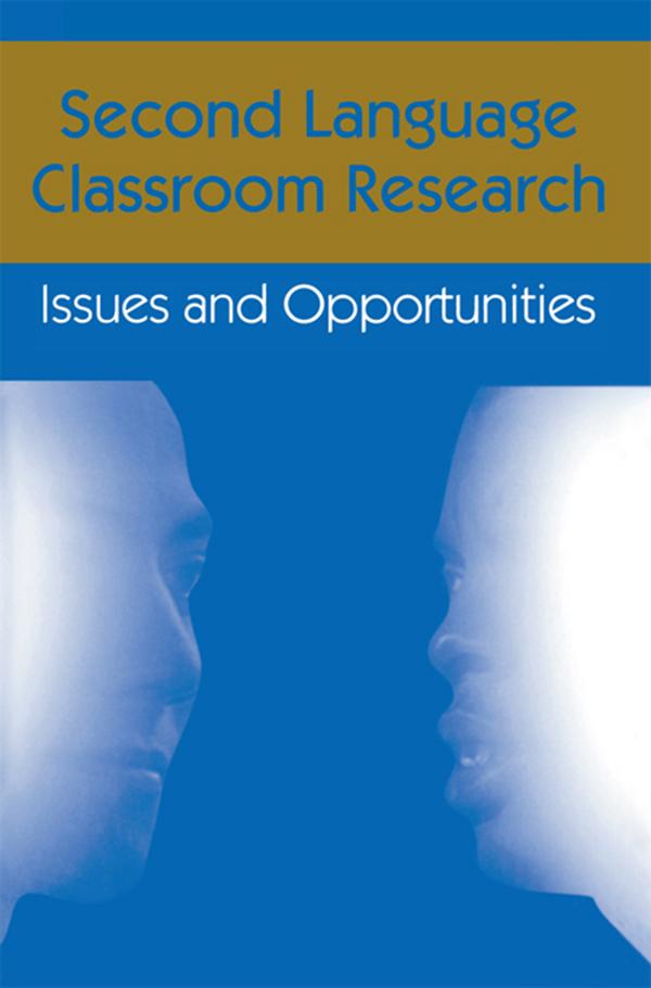 Second Language Classroom Research by Jacquelyn Schachter, Susan M. Gass