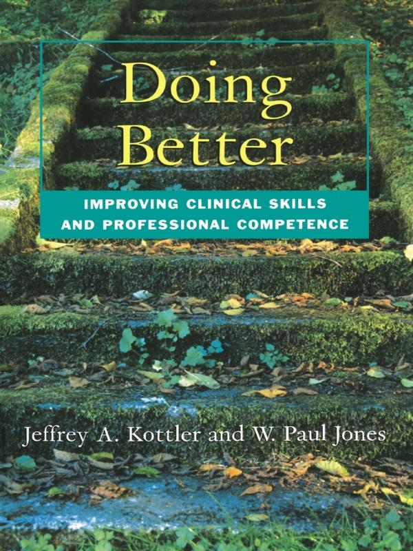 Doing Better by Jeffrey Kottler, W. Paul Jones