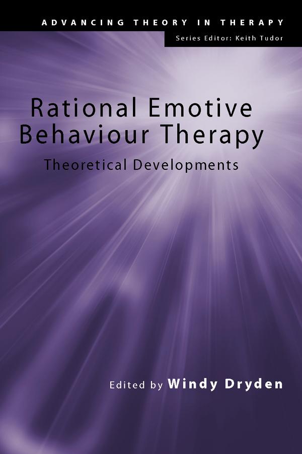Rational Emotive Behaviour Therapy by Windy Dryden
