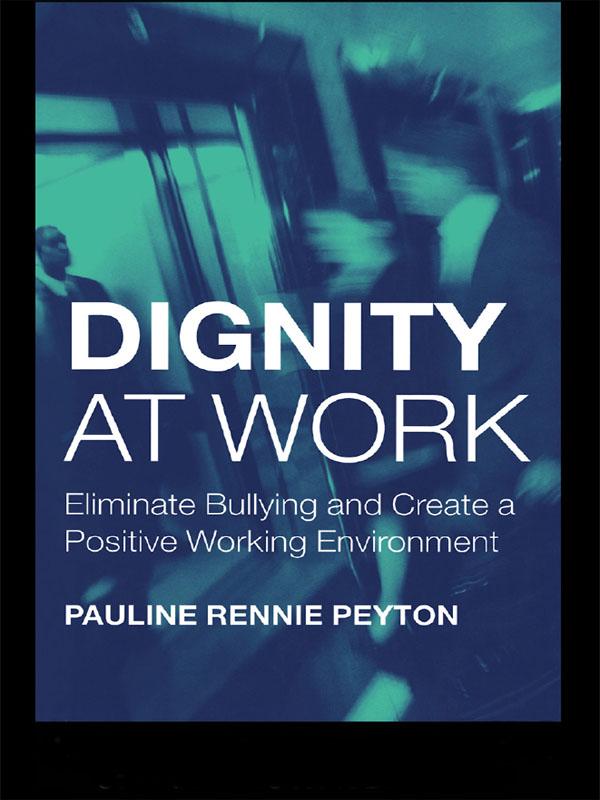 Dignity at Work by Pauline Rennie Peyton