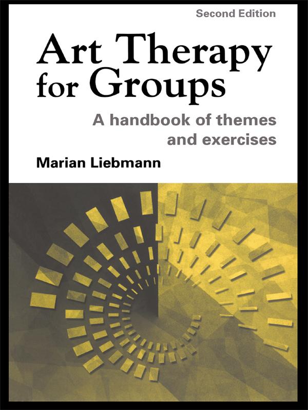 Art Therapy for Groups by Marian Liebmann