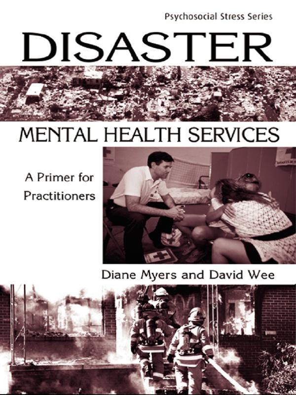 Disaster Mental Health Services by David Wee, Diane Myers
