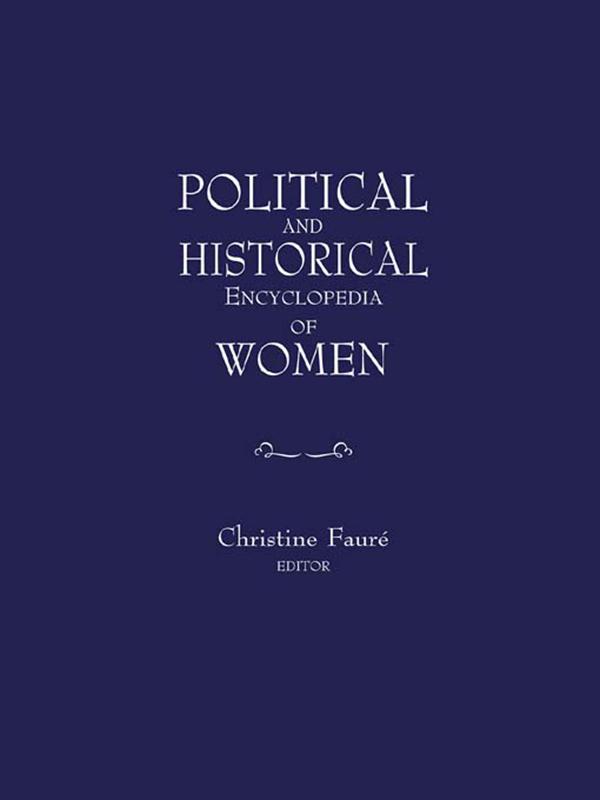 Political and Historical Encyclopedia of Women by Christine Fauré