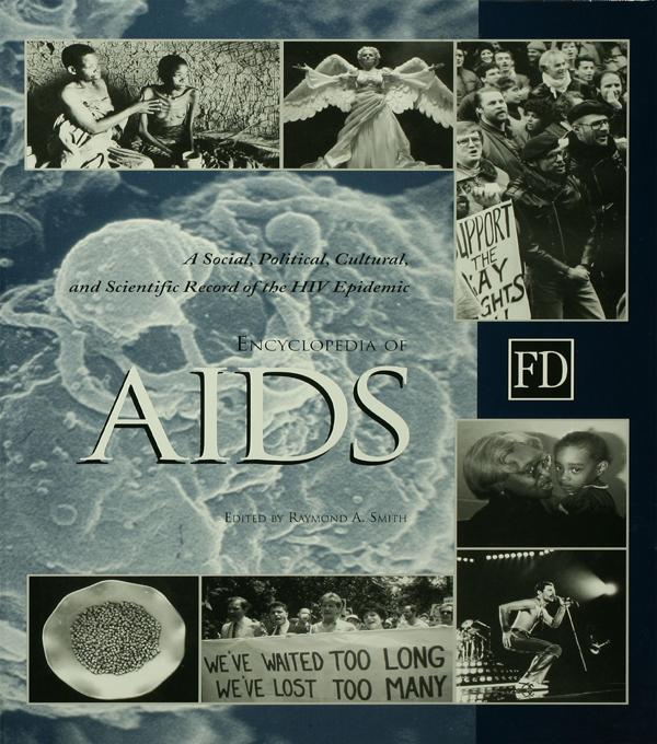 Encyclopedia of AIDS by Raymond A. Smith