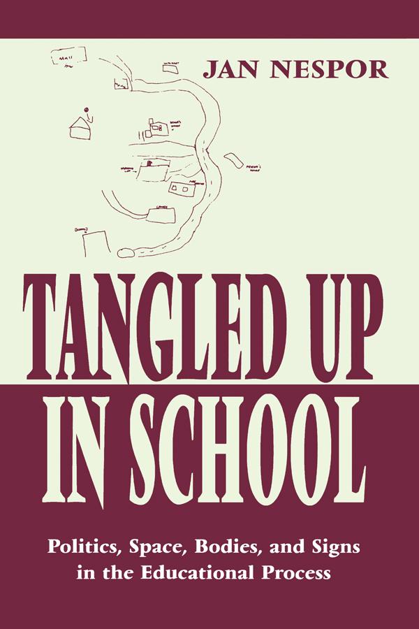 Tangled Up in School by Jan Nespor