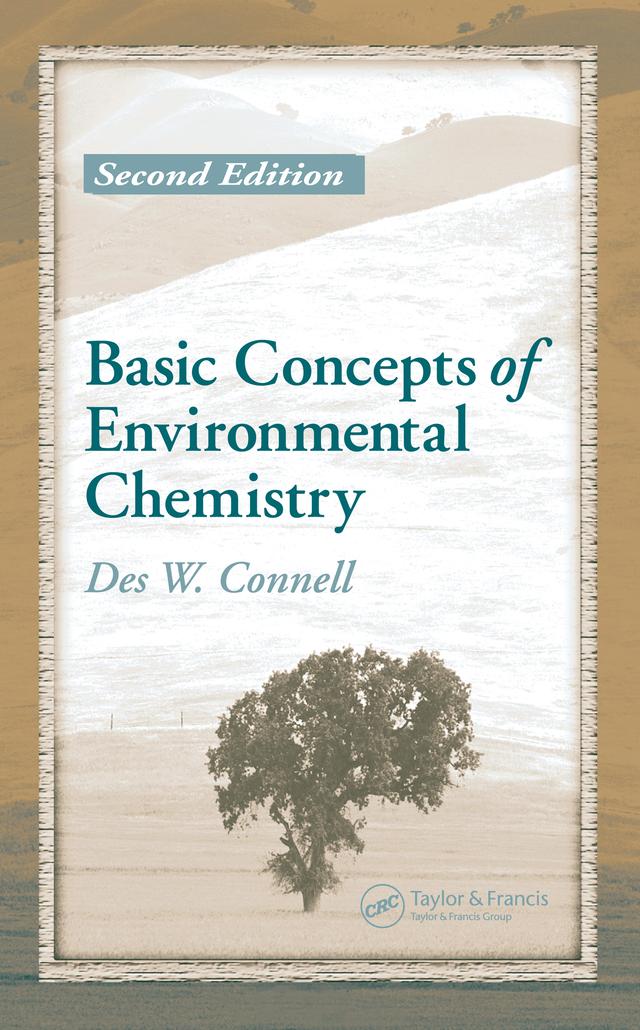 Basic Concepts of Environmental Chemistry by Des W. Connell