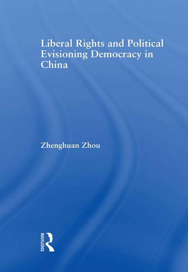 Liberal Rights and Political Culture by Zhenghuan Zhou