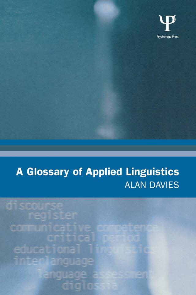 A Glossary of Applied Linguistics by Alan Davies