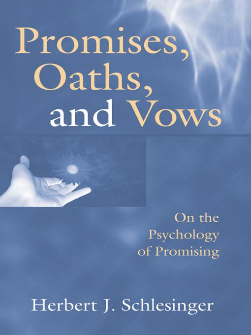 Promises, Oaths, and Vows by Herbert J. Schlesinger