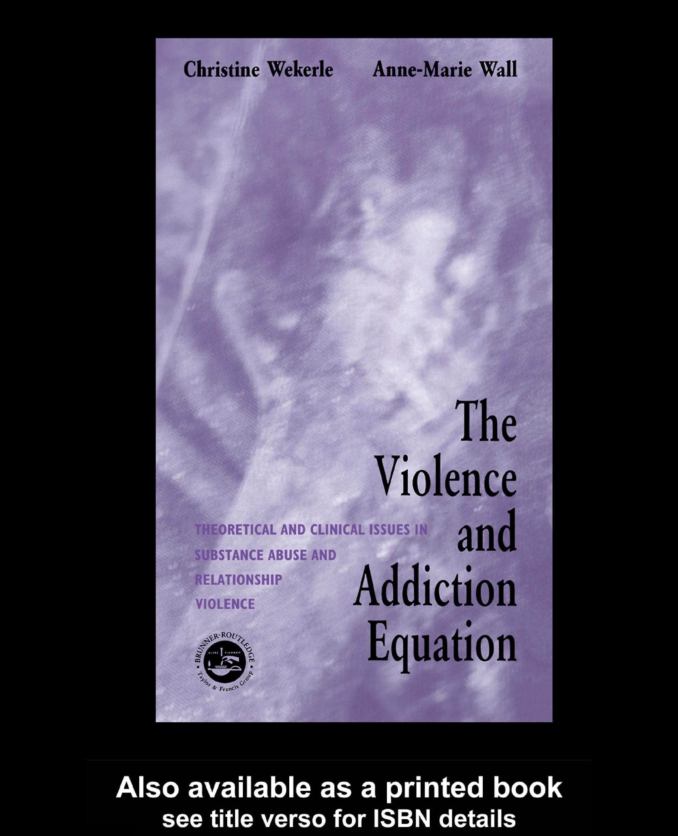 The Violence and Addiction Equation
