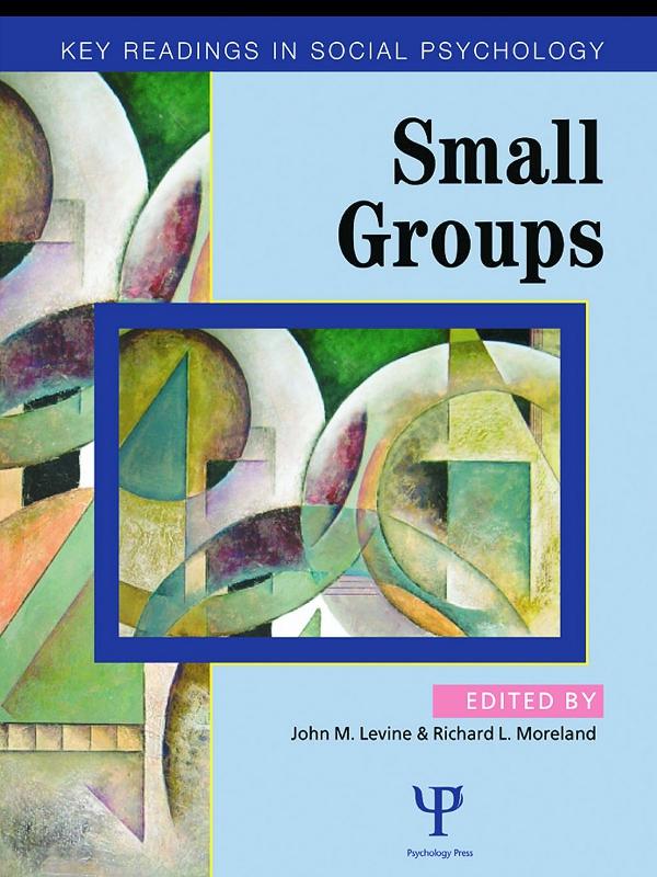 Small Groups by John M. Levine, Richard L. Moreland