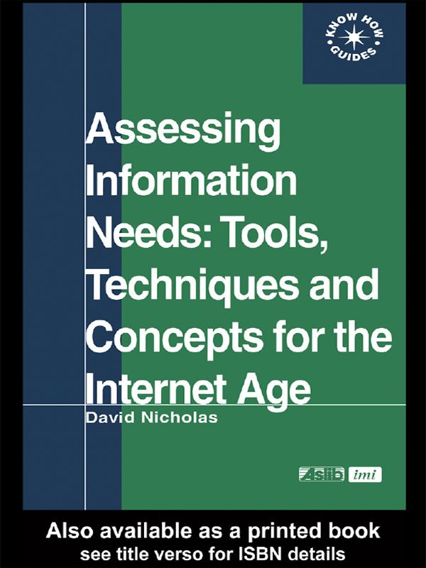 Assessing Information Needs by David Nicholas