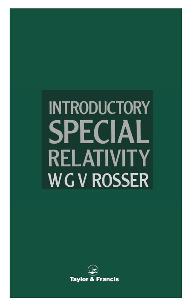 Introductory Special Relativity by W G V Rosser