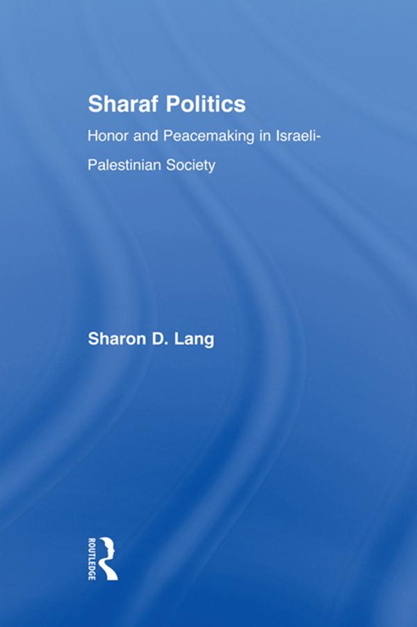 Sharaf Politics by Sharon D. Lang