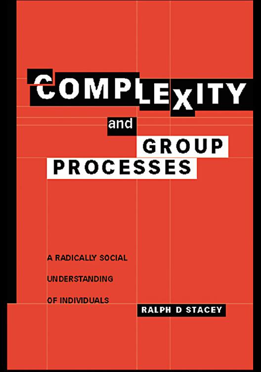 Complexity and Group Processes by Ralph D. Stacey
