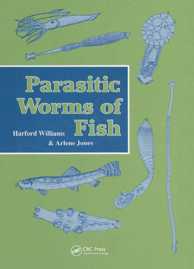 Parasitic Worms Of Fish by Hartford Williams