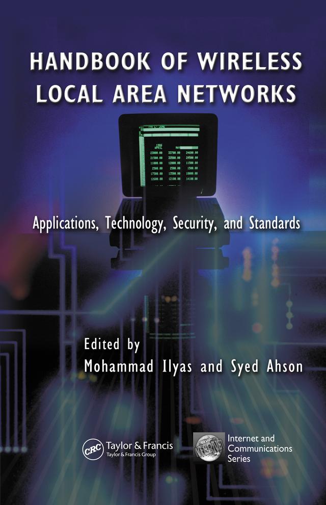 Handbook of Wireless Local Area Networks by Mohammad Ilyas, Syed A. Ahson