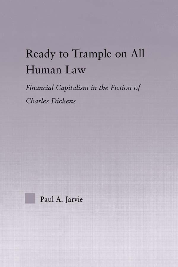 Ready to Trample on All Human Law by Paul A. Jarvie