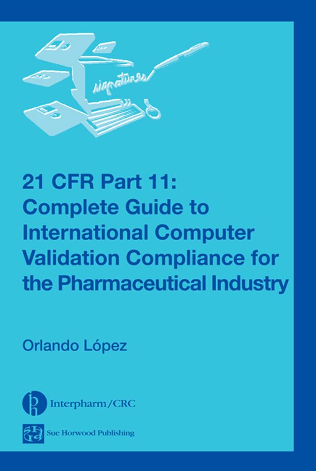 21 CFR Part 11 by Orlando López