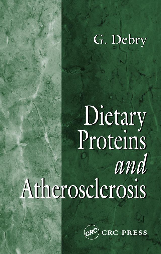 Dietary Proteins and Atherosclerosis by G. Debry