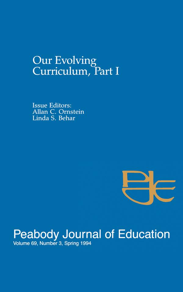 Our Evolving Curriculum by Allan C. Ornstein, Linda S. Behar