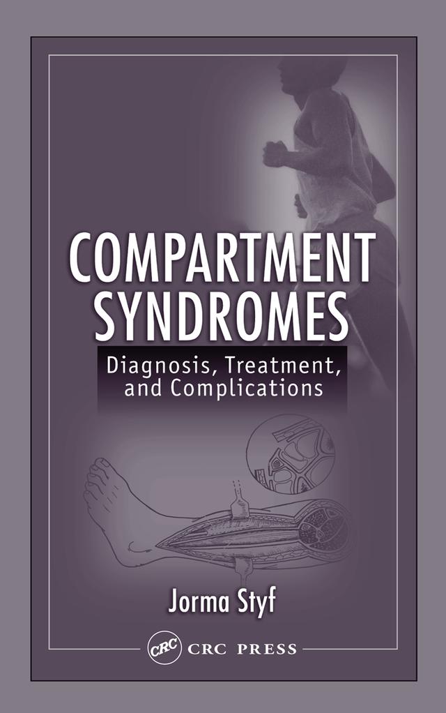Compartment Syndromes by Jorma Styf