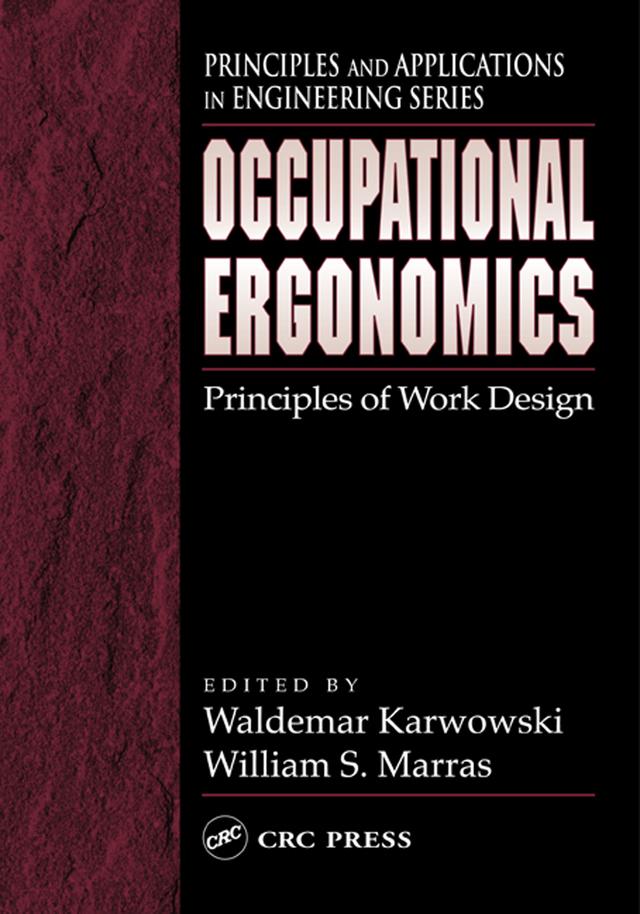 Occupational Ergonomics by Waldemar Karwowski, William S. Marras