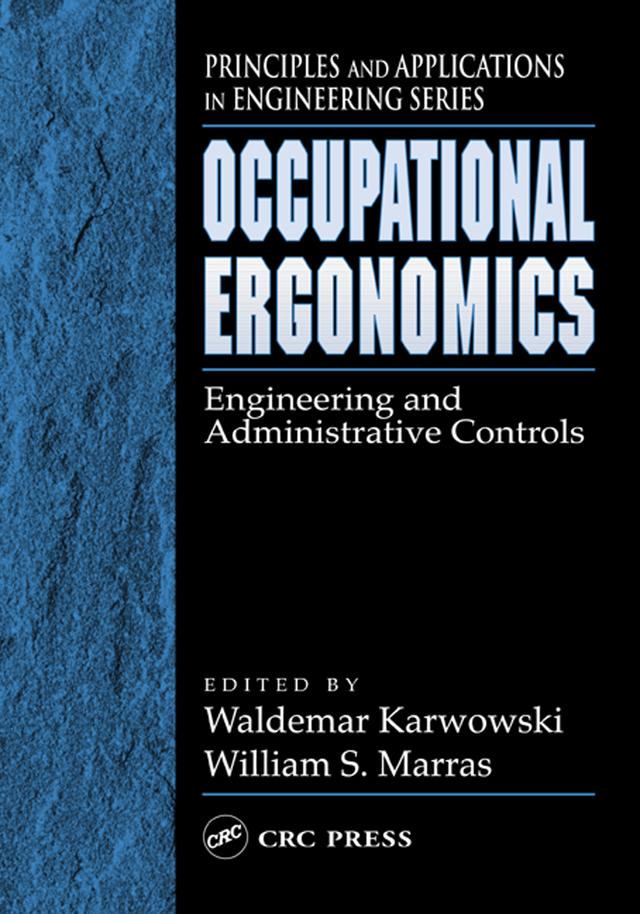 Occupational Ergonomics by Waldemar Karwowski, William S. Marras