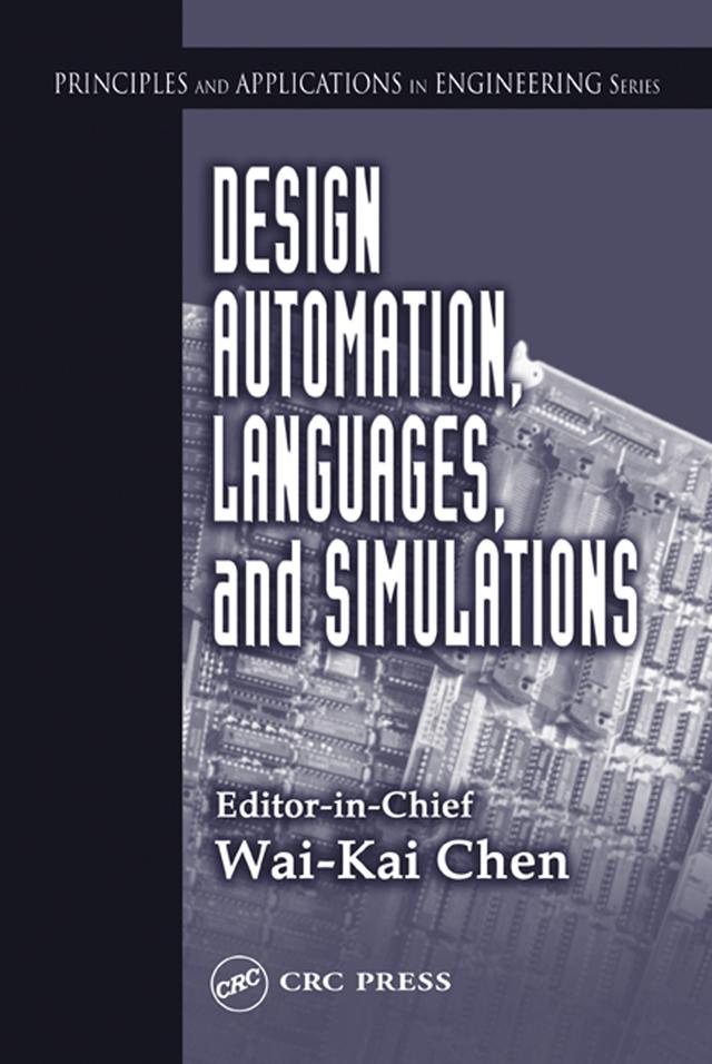 Design Automation, Languages, and Simulations by Wai-Kai Chen